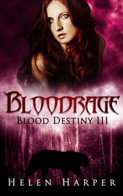 Cover of Bloodrage (Blood Destiny #3) by Helen Harper