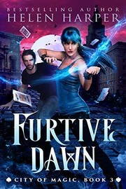 Cover of Furtive Dawn (City of Magic #3) by Helen Harper