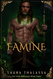 Front cover of Famine (The four Horsemen #3) by Laura Thalassa