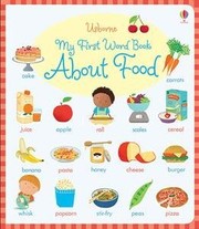 Front cover of My First Word Book about Food by Caroline Young