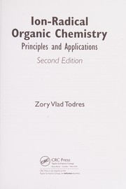 Cover of Ion-radical organic chemistry: principles and applications by Zory V. Todres