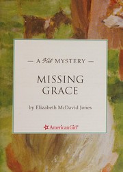 Cover of Missing Grace by Elizabeth McDavid Jones