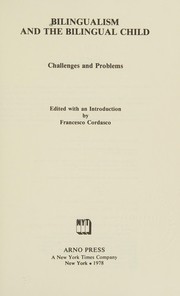 Cover of Bilingualism and the bilingual child by Francesco Cordasco