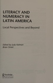 Front cover of Literacy and numeracy in Latin America by Judy Kalman