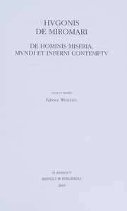 Front cover of Hugo de Miromari. de Hominis Miseria, Mundi et Inferni Contemptu by F. Wendling