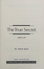 Cover of The true secret by Amira Ayad