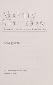 Cover of Modernity & technology by Wade Sikorski