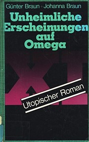 Cover of Unheimliche Erscheinungsformen auf Omega XI by Johanna Braun