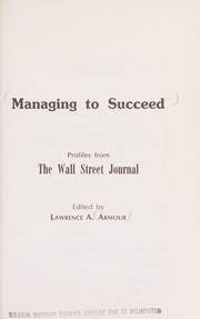 Cover of Managing To Succeed by Lawrence A. Armour