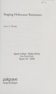 Cover of Staging Holocaust resistance by Gene A. Plunka