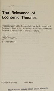 Front cover of The Relevance of Economic Theories by J. Pajestka