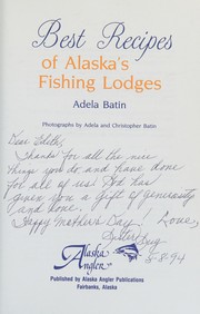 Front cover of Best recipes of Alaska's fishing lodges by Adela Batin