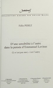 Front cover of D'une sensibilité à l'autre dans la pensée d'Emmanuel Lévinas by Félix Pérez