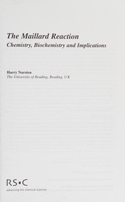 Front cover of MAILLARD REACTION: CHEMISTRY, BIOCHEMISTRY AND IMPLICATIONS by HARRY NURSTEN
