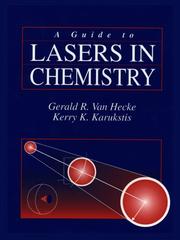 Front cover of A guide to lasers in chemistry by Gerald R. Van Hecke