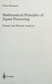 Front cover of Mathematical principles of signal processing by Pierre Brémaud