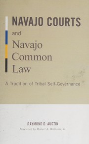 Front cover of Navajo courts and Navajo common law by Raymond Darrel Austin
