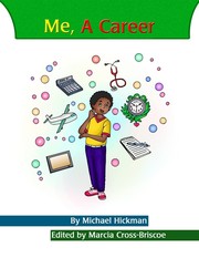 Cover of Me a Career by Michael Hickman
