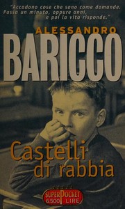 Front cover of Castelli di rabbia by Alessandro Baricco