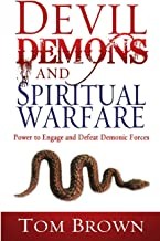 Front cover of Devil, demons, and spiritual warfare by Brown, Tom
