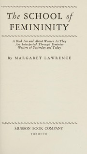 Cover of The school of femininity by Margaret Lawrence
