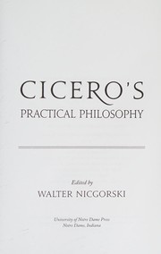 Front cover of Cicero's practical philosophy by Walter Nicgorski