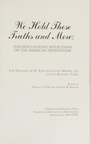 Front cover of We hold these truths and more by Donald J. D'Elia