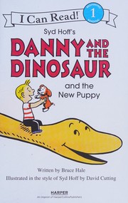 Front cover of Danny and the dinosaur and the new puppy by Bruce Hale