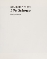Front cover of Spaceship earth, life science by James E McLaren