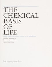 Cover of The chemical basis of life by George H. Schmid