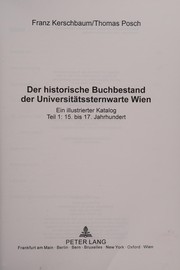 Front cover of HISTORISCHE BUCHBESTAND DER UNIVERSITÄTSSTERNWARTE WIEN : EIN ILLUSTRIERTER KATALOG. TEIL 1 by Franz Kerschbaum