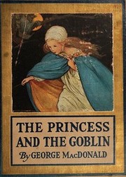 Front cover of The Princess and the Goblin by George MacDonald
