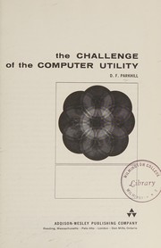 Front cover of The challenge of the computer utility by D. F. Parkhill
