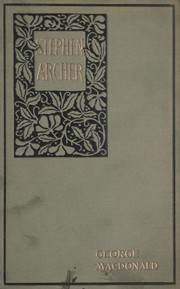Front cover of Stephen Archer, and other tales by George MacDonald