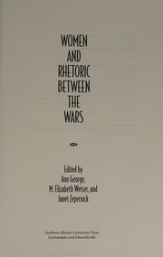 Front cover of Women and rhetoric between the wars by Ann George