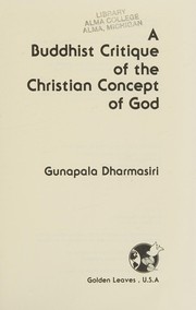 Cover of A Buddhist critique of the Christian concept of God by Gunapala Dharmasiri