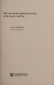 Front cover of NSC 68 and the political economy of the early Cold War by Curt Cardwell