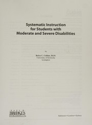 Front cover of Systematic instruction for students with moderate and severe disabilities by Belva C. Collins