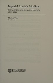 Front cover of Imperial Russia's Muslims by Mustafa Tuna