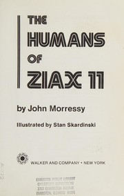 Front cover of The humans of Ziax II by John Morressy