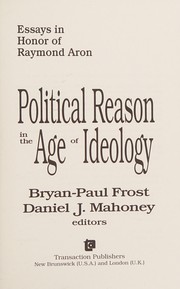 Front cover of Political reason in the age of ideology by Raymond Aron