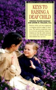 Front cover of Keys to raising a deaf child by Virginia Frazier-Maiwald