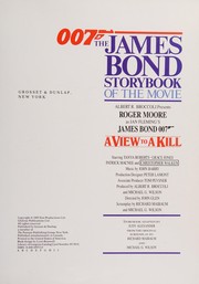 Front cover of The James Bond storybook of the movie, Albert R. Broccoli presents Roger Moore as Ian Fleming's James Bond 007, A view to a kill by Judy Alexander