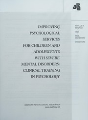 Front cover of Improving psychological services for children and adolescents with severe mental disorders by National Conference on Clinical Training in Psychology: Improving Psychological Services for Children and Adolescents with Severe Mental Disorders (1988 Herndon, Va.)