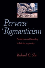 Cover of Perverse Romanticism by Richard C. Sha