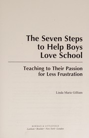 Front cover of Seven Steps to Help Boys Love School by Linda Marie Gilliam