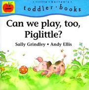 Front cover of Can we play, too, Piglittle? by Sally Grindley