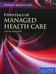 Cover of Essentials of managed health care by Peter R. Kongstvedt