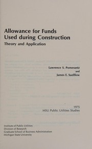 Front cover of Allowance for funds used during construction by Lawrence S. Pomerantz