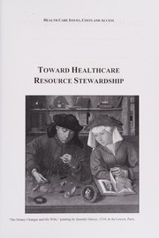 Front cover of Toward Healthcare Resource Stewardship by Joe Sam Robinson